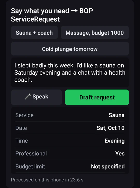 Personal agent screen: the sentence 'I slept badly this week. I'd like a sauna on Saturday evening and a chat with a health coach' becomes a request for sauna, Saturday 10 October, evening, with a professional. Processed on this phone in 23.6 seconds.